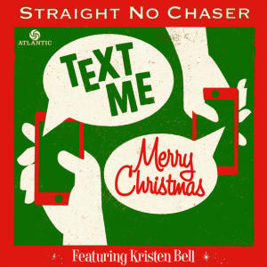 Straight No Chaser - The Christmas Can-Can (With A Special Greeting) 